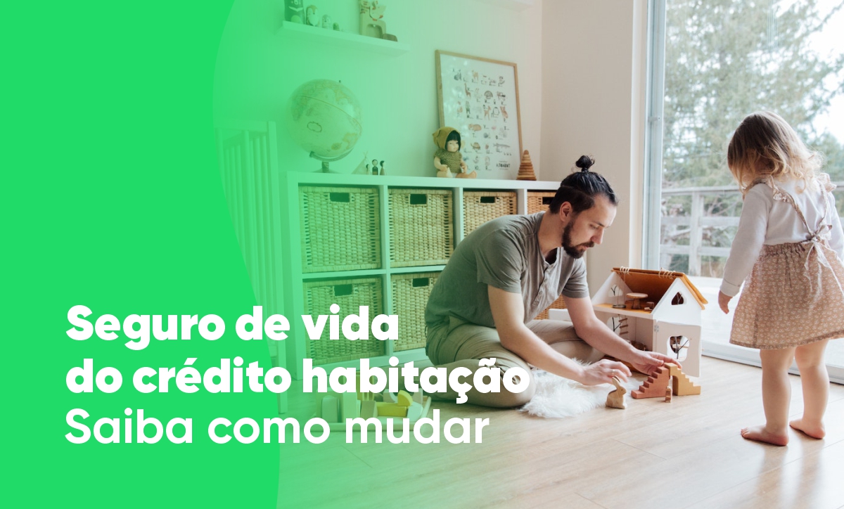 mudar transferir seguro de vida credito habitacao